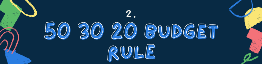 50 30 20 Budget Rule