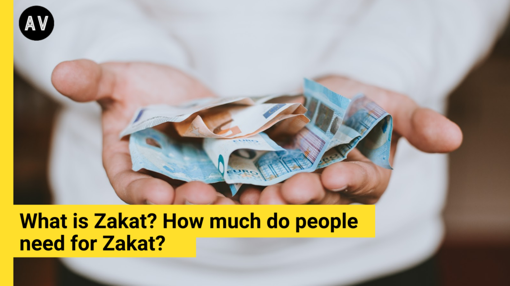 How much do people need for Zakat?