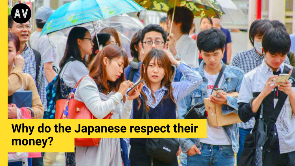 Japanese respect their money