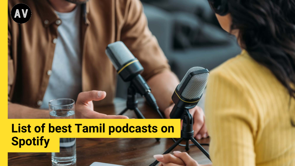 List of best Tamil podcasts on Spotify