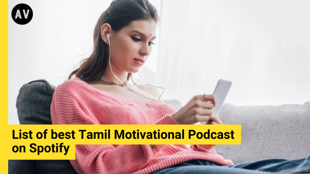 best Tamil Motivational Podcasts on Spotify