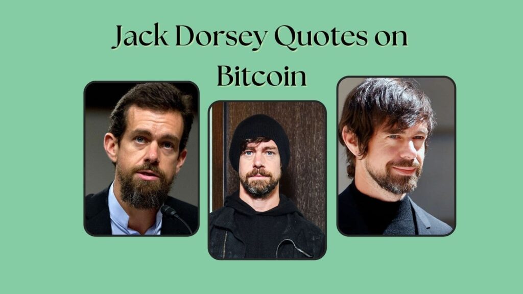 Jack Dorsey Bitcoin Quotes