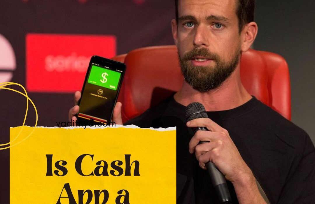 Is cash app a bank?